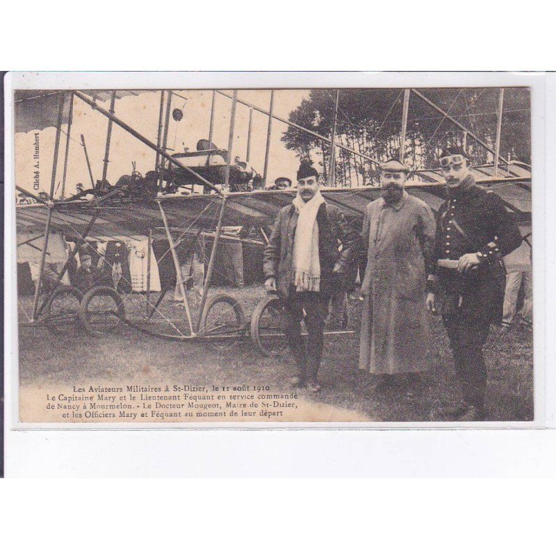 SAINT-DIZIER: aviation aviateurs militaires 1910 capitaine Mary Lt. Féquant - très bon état