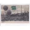 TROYES: aviation, ballons rond, fête fédérale de gymnastique 1908 ascension de quatre ballons montés - très bon état