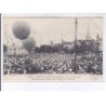 TROYES: aviation, ballons rond, fête fédérale de gymnastique 1908 ascension de quatre ballons montés - très bon état
