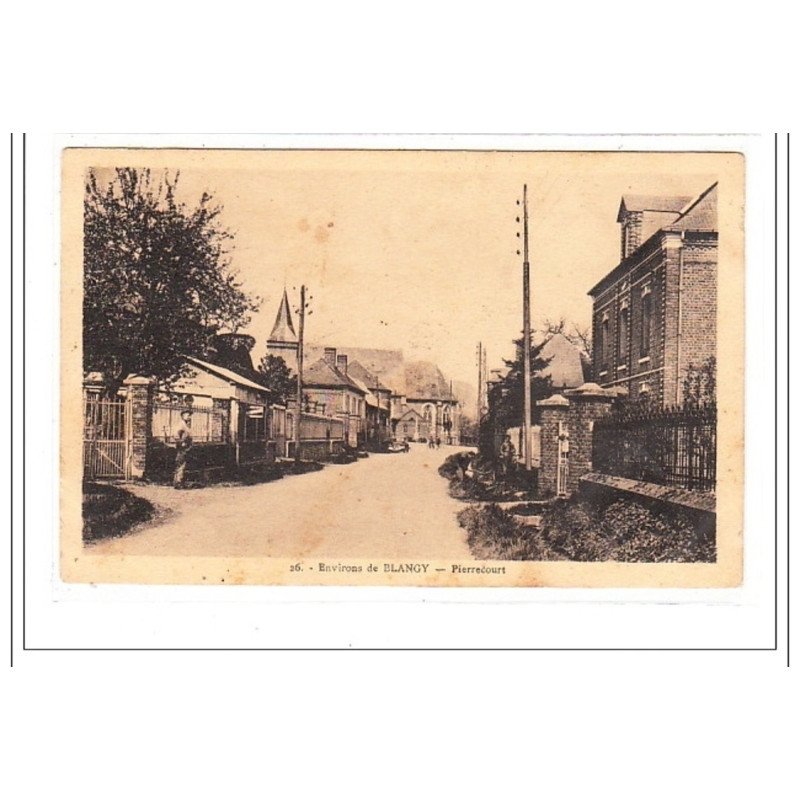 BLANGY : pierrecourt - tres bon etat