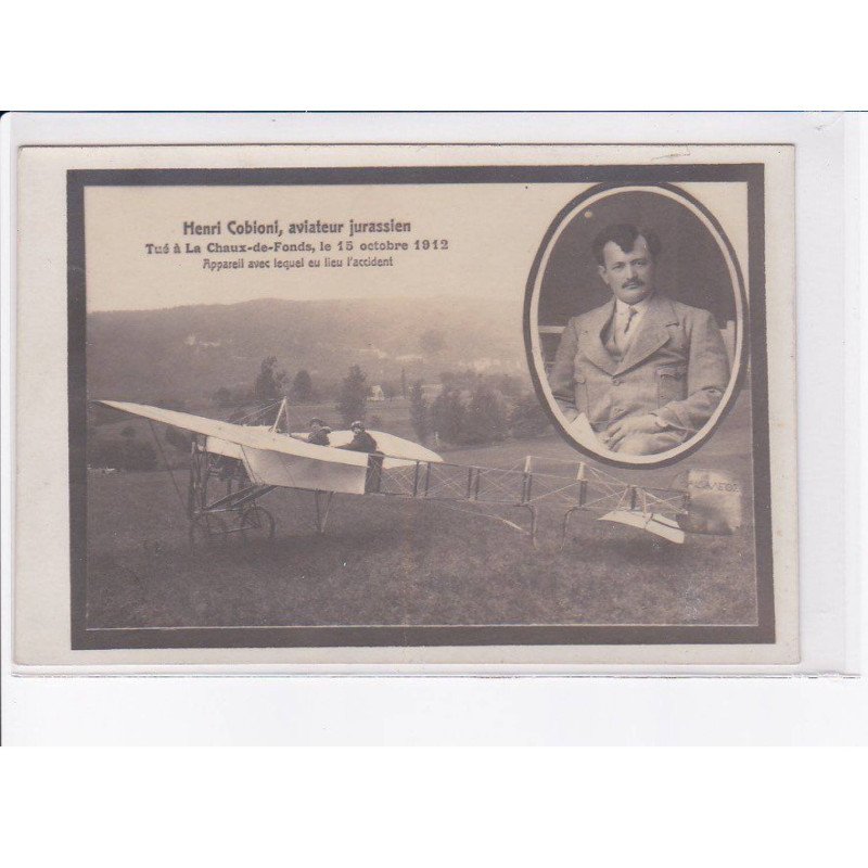 SUISSE: aviation, Henri Cobioni, aviateur jurassien tué à la chaux-de-fonds 1912 - très bon état