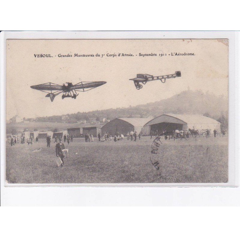 VESOUL: grandes manoeuvres du 7e corps d'armée, septembre 1911, l'aérodrome - très bon état