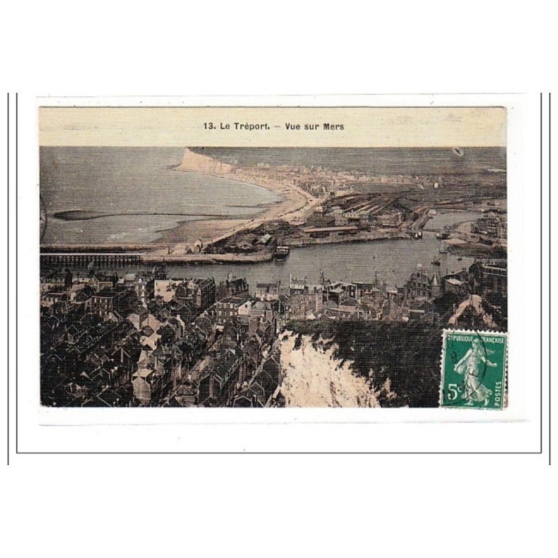 LE TREPORT : vue sur mers - tres bon etat