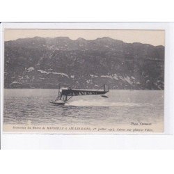 AIX-les-BAINS: aviation, remontée du rhone de marseille, 1914 astruc sur glisseur fabre - très bon état