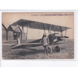 ROUEN: aviation, l'aviateur Lucet et son avion, aérodrome de rouen - très bon état