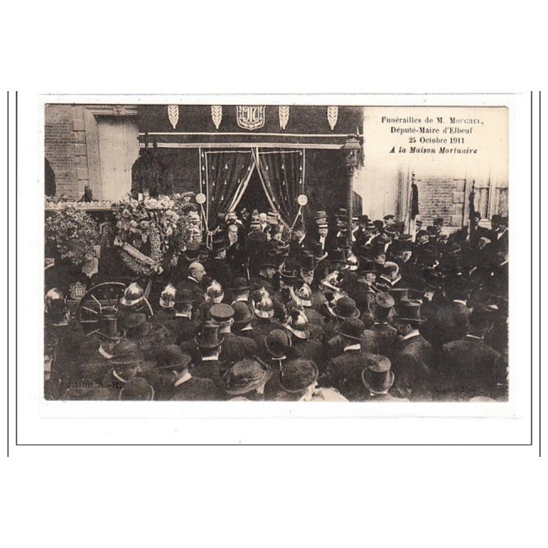ELBEUF : funerailles de M.Mouchel, deputé-maire d'elbeuf, a la maison mortuaire - tres bon etat ELBEUF : funerailles de M.Mouchel, deputé-maire d'elbeuf, a la maison mortuaire - tres bon etat