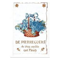 PIERRECOURT : je vous envoie ces fleurs - tres bon etat