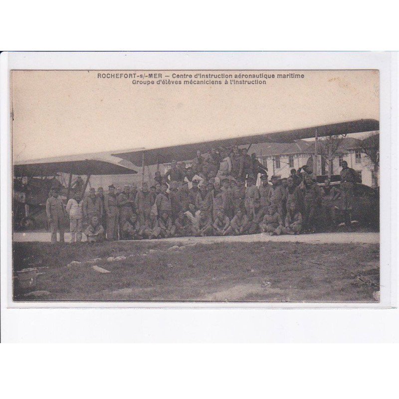 ROCHEFORT-sur-MER: aviation centre d'instruction aéronautique maritime, mécaniciens - très bon état