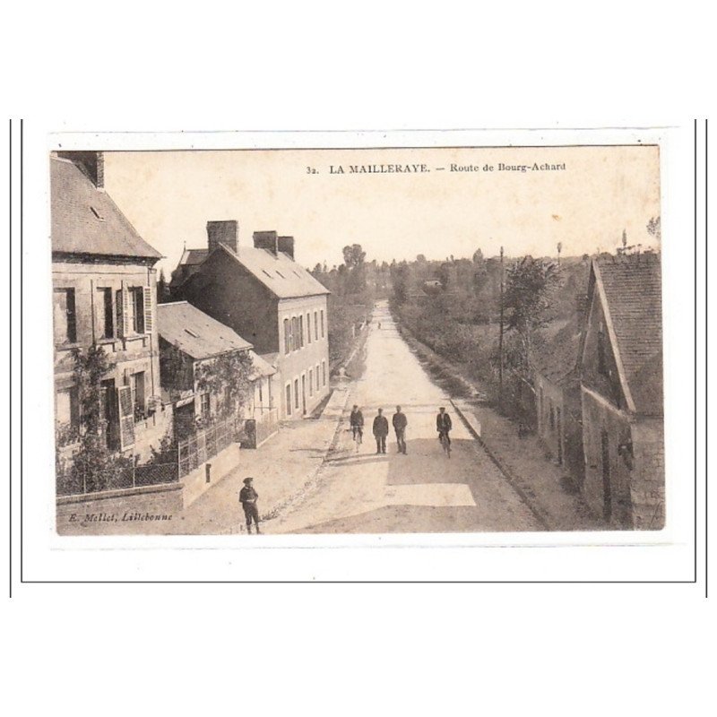 LA MAILLERAVE : route de bourg-achard - tres bon etat LA MAILLERAVE : route de bourg-achard - tres bon etat