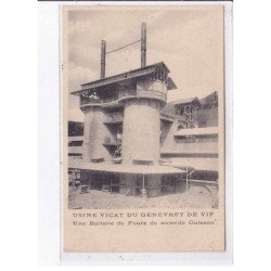 GENEVRAY de VIF: usine vicat, une batterie de fours de seconde cuisson - très bon état