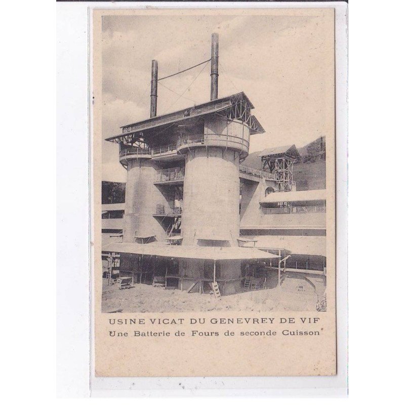 GENEVRAY de VIF: usine vicat, une batterie de fours de seconde cuisson - très bon état GENEVRAY de VIF: usine vicat, une batterie de fours de seconde cuisson - très bon état