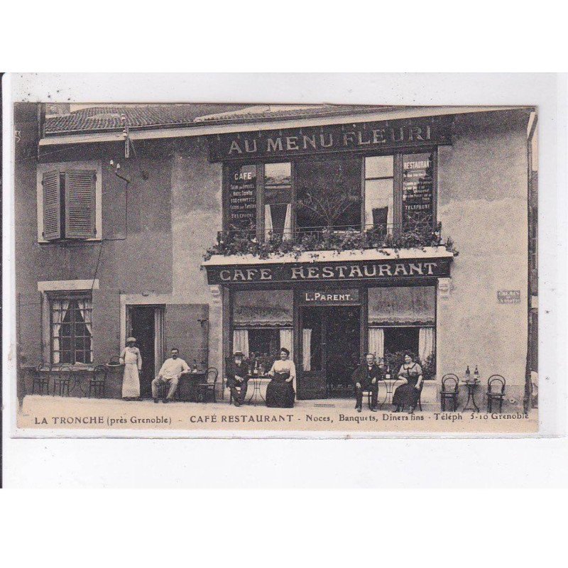LA TRONCHE: café restaurant, au menu fleuri - très bon état