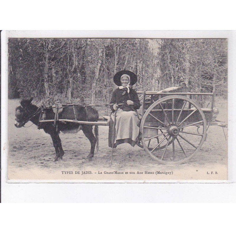 MARCIGNY: le grand'marie et son ane henri, attelage - très bon état