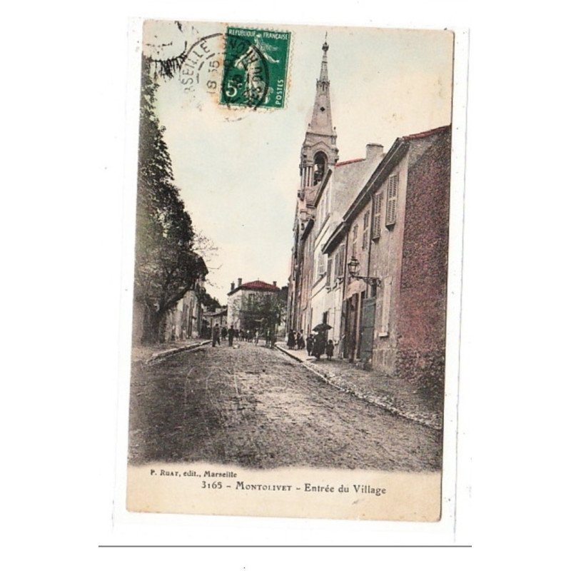 MONTOLIVET : entrée du village - tres bon etat