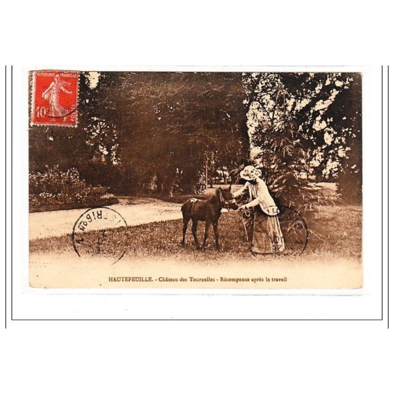 HAUTEFEUILLE : chateau des tournelles - recompense apres le travail - tres bon etat