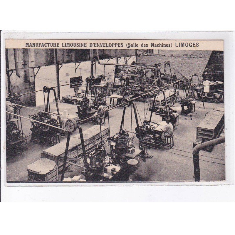 LIMOGES: manufacture limousine d'enveloppes, salle des machines - très bon état