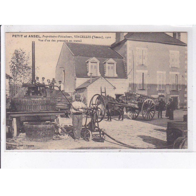 VINCELLES: petit et ansel, 1910, vue d'un des pressoirs au travail - très bon état VINCELLES: petit et ansel, 1910, vue d'un des pressoirs au travail - très bon état