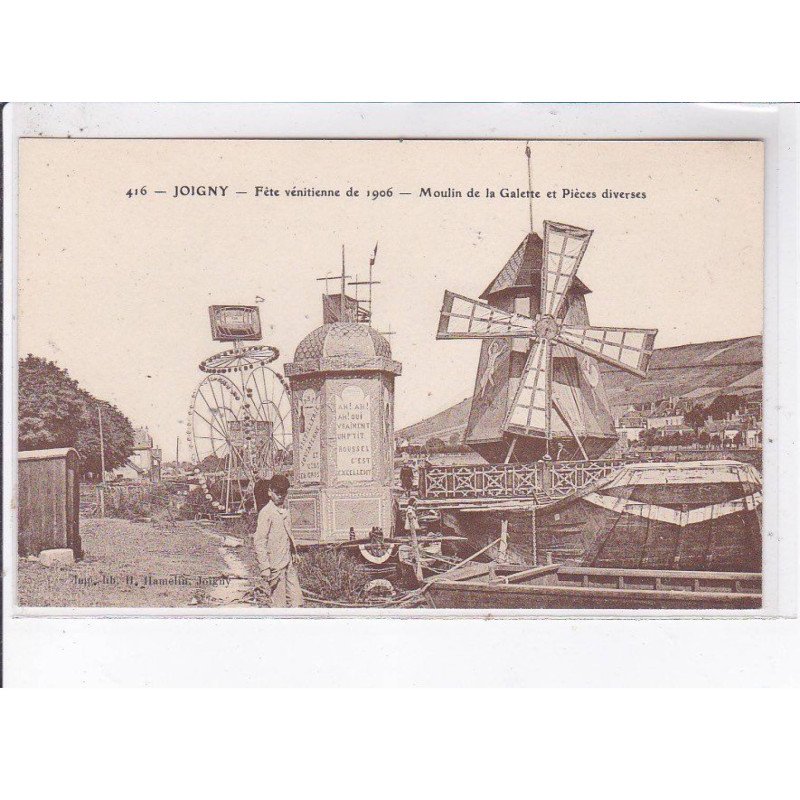 JOIGNY: fête vénitienne de 1906, moulin de la galette et pièces diverses - très bon état JOIGNY: fête vénitienne de 1906, moulin de la galette et pièces diverses - très bon état