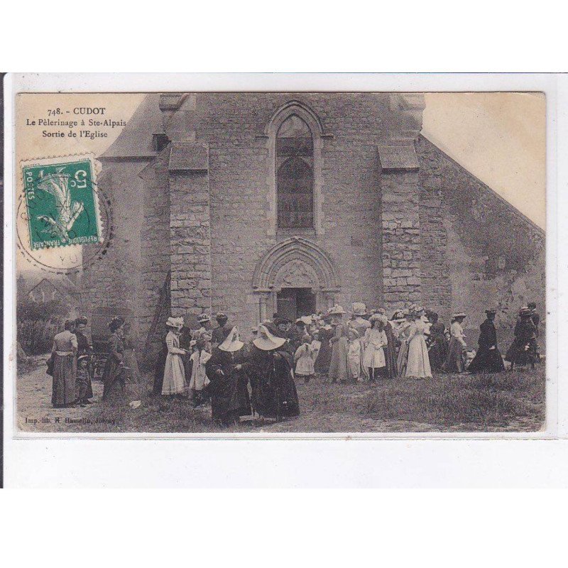 CUDOT: le pèlerinage à sainte-alpais, sortie de l'église - très bon état
