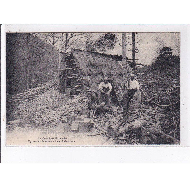 CORREZE: types et scènes, les sabotiers - très bon état