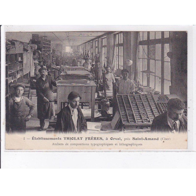ORVAL: établissements thiolat frères, ateliers de compositions typogtraphiques et lithographiques - très bon état