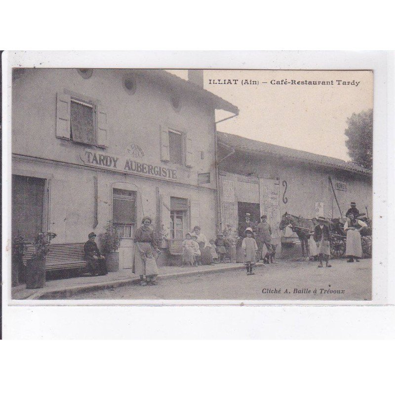 ILLIAT: café-restaurant tardy, aubergiste - très bon état