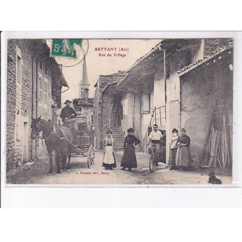 BETTANT: rue du village - état