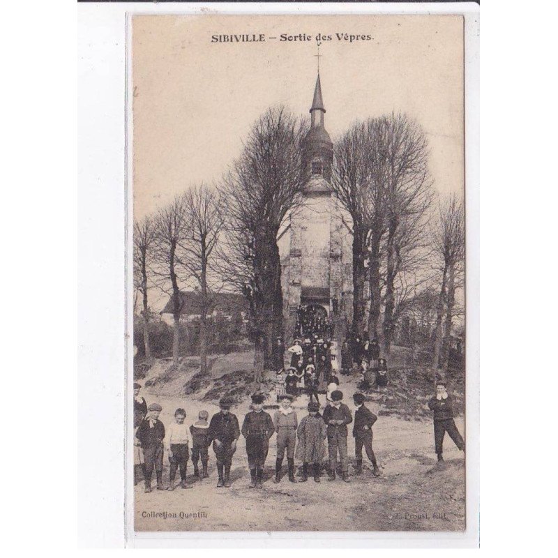 SIBIVILLE: sortie des vêpres - très bon état