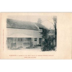 BARBIZON: maison où est mort Millet et habitée pendant quelque temps par Rousseau - très bon état