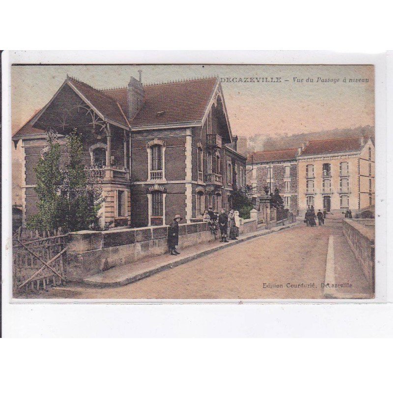 DECAZEVILLE: vue du passage à niveau - très bon état