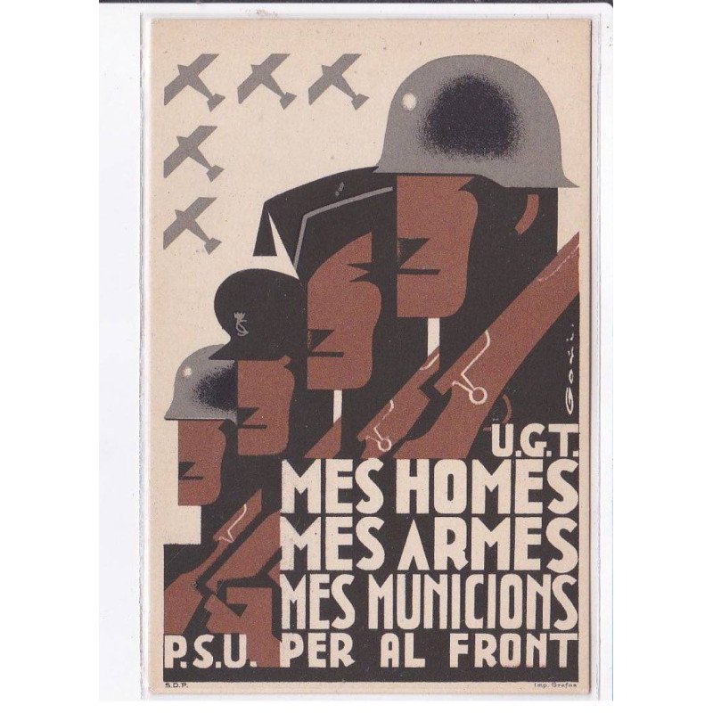 PUBLICITE :  Partis socialiste Espagnole U.G.T. / P.S.U. (politique - militaire) - très bon état