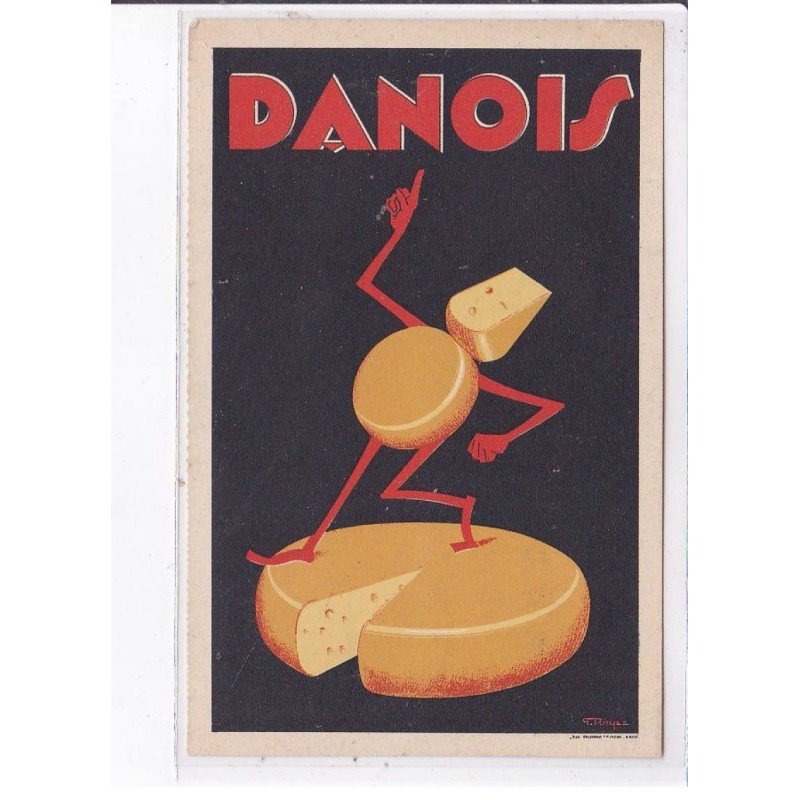 PUBLICITE : Formages DANOIS (illustré par Rayez) - très bon état