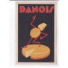 PUBLICITE : Formages DANOIS (illustré par Rayez) - très bon état
