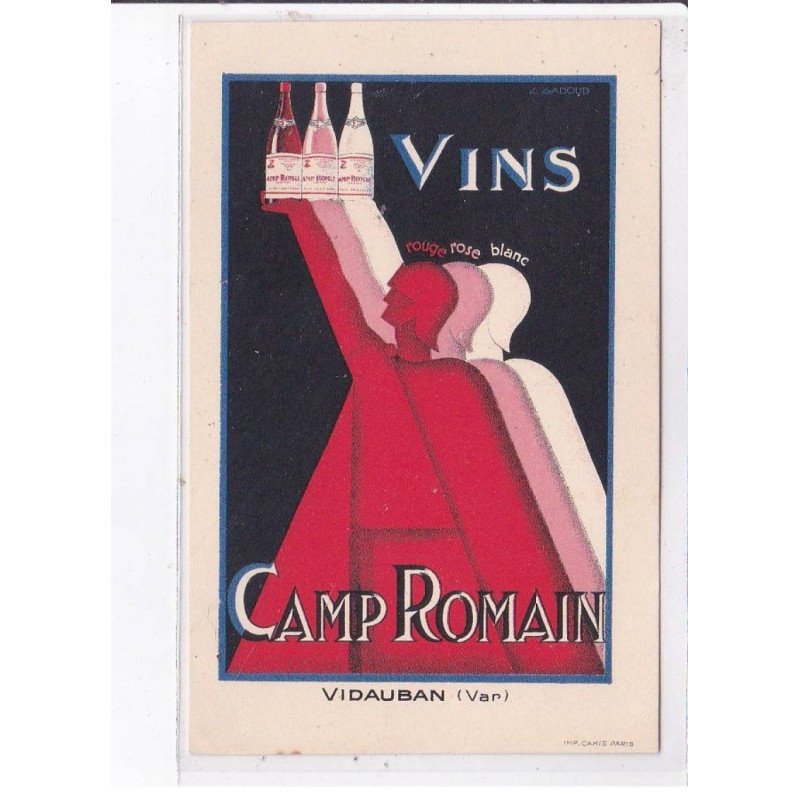 PUBLICITE : Vins du Camp Romain à Vidauban dans le Var - très bon état