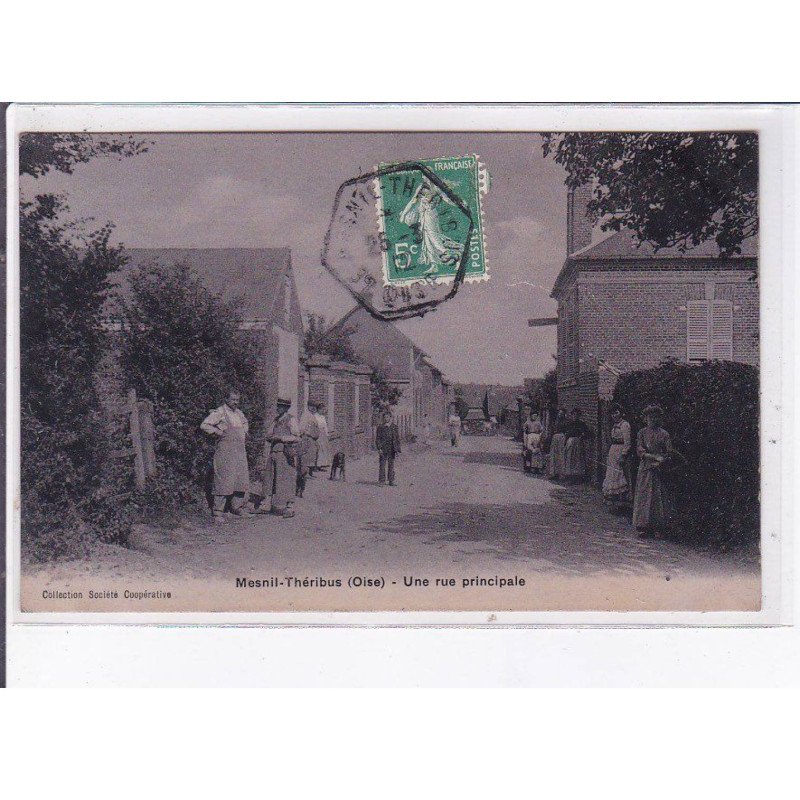 MESNIL-THERIBUS: une rue principale - très bon état