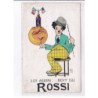 PUBLICITE : Alcool Rossi illusté par GIL (soleil - Charlie Champlin - Charlot) - très bon état