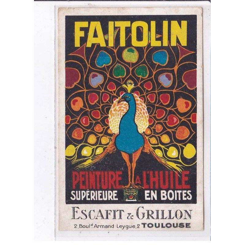 PUBLICITE : peinture a l'huile Faitolin "Escafit et Grillon à Toulouse" - très bon état