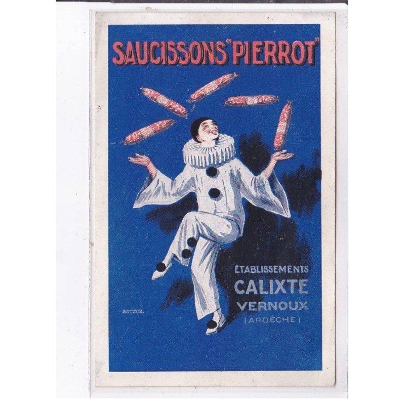 PUBLICITE : "saucissons PIERROT" établissements Calixte à Vernoux dans l'Ardeche (Pierrot) - très bon état