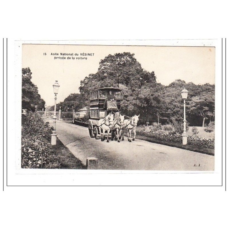 VESINET : asile national, arrivée de la voiture - tres bon état