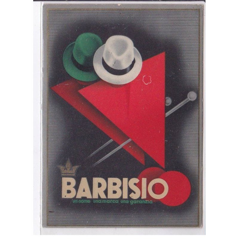 PUBLICITE : Barbisio chapellerie - très bon état