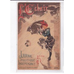 PUBLICITE : journal politique indépendant "l'Eclair" illustré par Enrique Mirallès - état