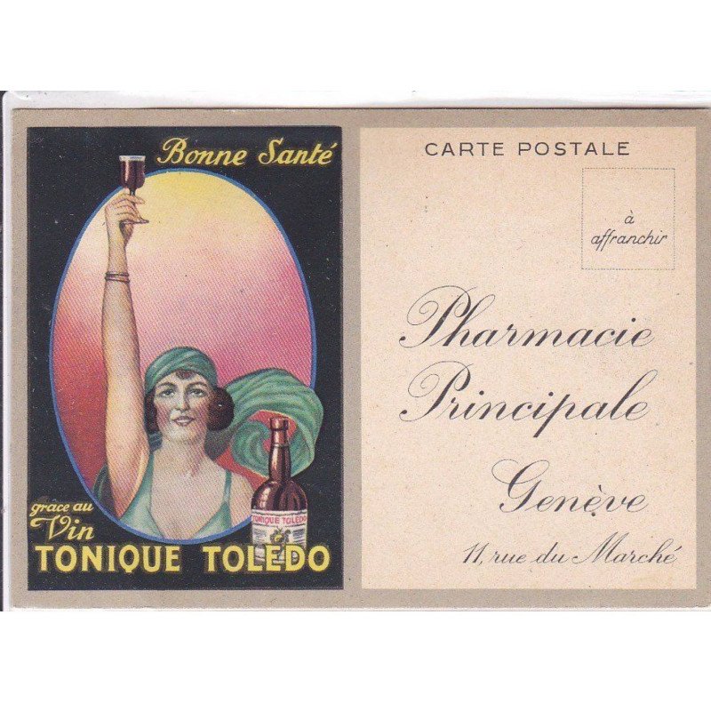 PUBLICITE : VIN TONIQUE TOLEDO (PHARMACIE PRINCIPALE GENEVE EN SUISSE)- très bon état