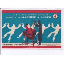 PUBLICITE : machine a laver PELISSE FERDINAND à Saint Aubin Jouxte Boulleng (Seine Maritime) - très bon état