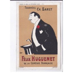 PUBLICITE : Tournées BARET - Félix Huguenet (illustrée par SEM) - très bon état
