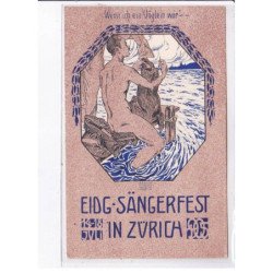 PUBLICITE : Eidg. Sangerfest ilm Zurich (Suisse - vetements - homme nus) - très bon état