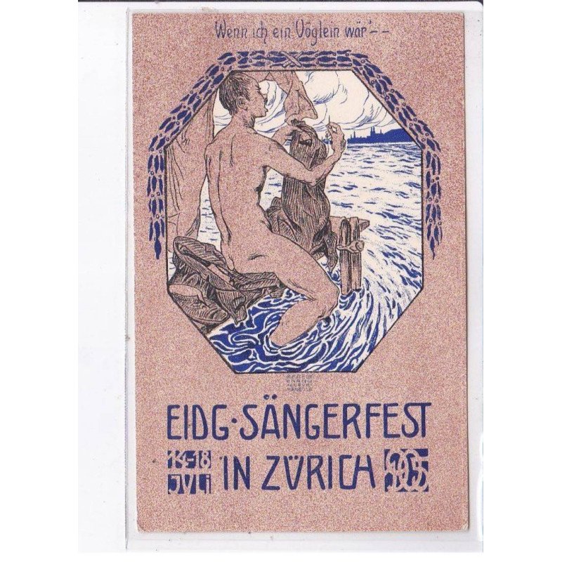 PUBLICITE : Eidg. Sangerfest ilm Zurich (Suisse - vetements - homme nus) - très bon état