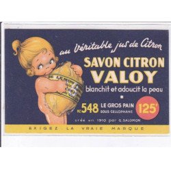 PUBLICITE : le savon citron Valoy (illustrée par Béatrice Mallet) -  très bon état