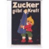 PUBLICITE : "Zucker gobt Kraft" (sucre) -  très bon état