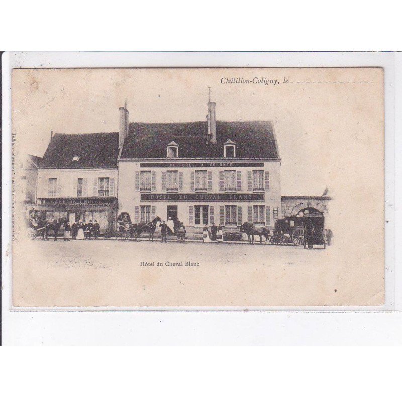 CHATILLON-COLIGNY: hôtel du cheval blanc - état