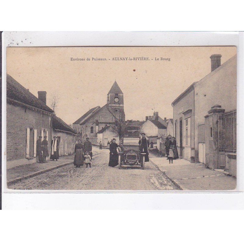 AULNAY-la-RIVIERE: le bourg, automobile - très bon état